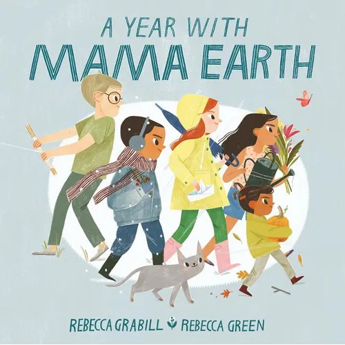 A Year with Mama Earth - Hardcover