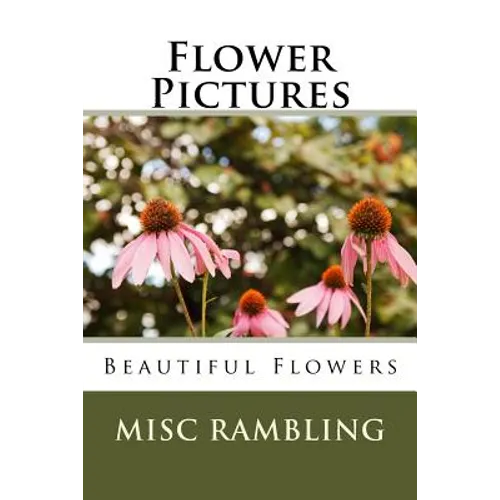 Flower Pictures: Flowers Photos - Paperback