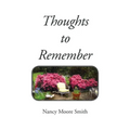 Thoughts to Remember - Paperback