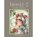 Fairies 3 Grayscale Coloring Book - Paperback