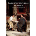 Marius the Epicurean: His Sensations and Ideas - Paperback