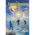 The Emerald Doorway: Three Mystic Crystals - Paperback