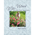 My Views As Seen Thru This Camera - Paperback