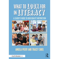 What to Look for in Literacy: A Leader's Guide to High Quality Instruction - Paperback