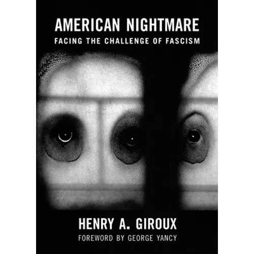 American Nightmare: Facing the Challenge of Fascism - Paperback