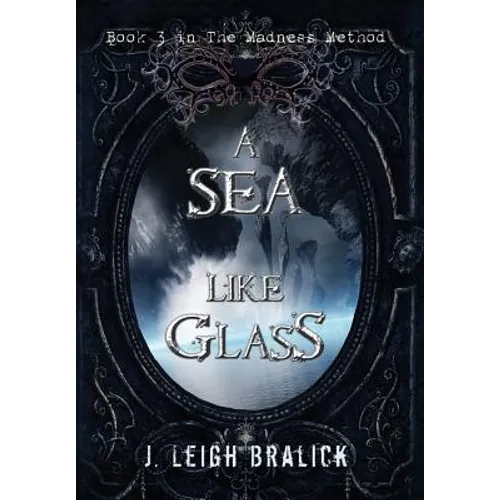 A Sea Like Glass - Hardcover