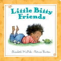 Little Bitty Friends - Board Book