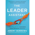 The Leader Assistant: Four Pillars of a Confident, Game-Changing Assistant - Hardcover