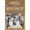 Voices from the Workhouse - Paperback