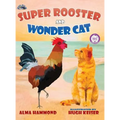 Super Rooster and Wonder Cat - Hardcover