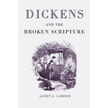 Dickens and the Broken Scripture - Paperback
