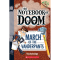 March of the Vanderpants: A Branches Book (the Notebook of Doom #12): Volume 12 - Paperback