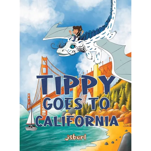 Tippy Goes to California - Hardcover