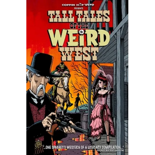 Tall Tales of the Weird West - Paperback
