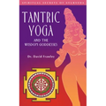 Tantric Yoga and the Wisdom Goddesses - Paperback