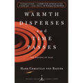 Warmth Disperses and Time Passes: The History of Heat - Paperback