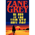 To the Last Man - Paperback