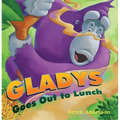 Gladys Goes Out to Lunch - Hardcover