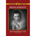 Escape While I Can - Paperback