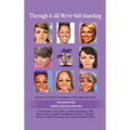 Through It All We're Still Standing: Empowered and Triumphant Through Adversity - Hardcover