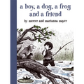 A Boy, a Dog, a Frog, and a Friend - Hardcover