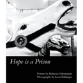 Hope is a Prison - Paperback