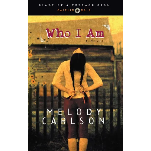 Who I Am: Caitlin: Book 3 - Paperback