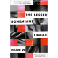 The Lesser Bohemians: The Lesser Bohemians: A Novel - Paperback