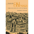 Tales of Old Odessa - Hardcover