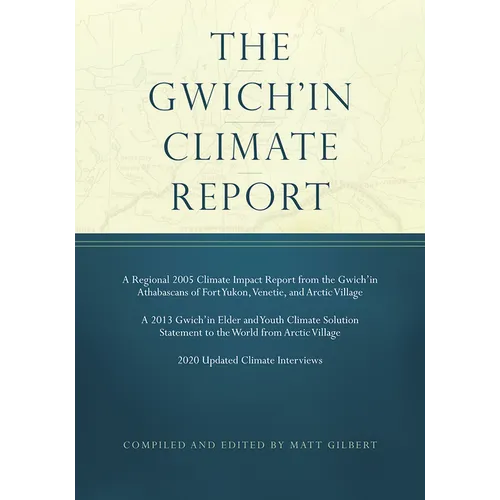 Gwich'in Climate Report - Paperback