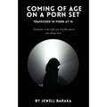 Coming of Age on a Porn Set: Trafficked in Porn at 14 - Paperback