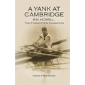 A Yank at Cambridge: B.H. Howell: The Forgotten Champion - Paperback