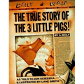 The True Story of the 3 Little Pigs - Hardcover