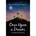 Once Upon a Dream and 30 Day Dream Journal - Paperback