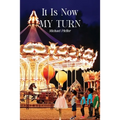 It Is Now My Turn - Paperback
