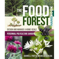 The Food Forest Handbook: Design and Manage a Home-Scale Perennial Polyculture Garden - Paperback