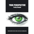 True Perspective - Paperback