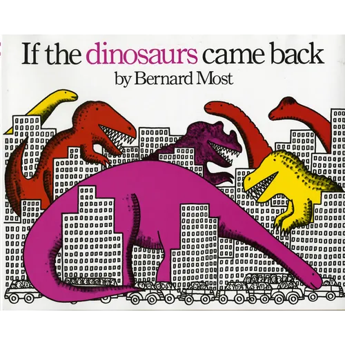 If the Dinosaurs Came Back - Paperback