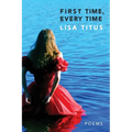 First Time, Every Time - Paperback