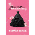 The Beginning of Our Ending - Paperback
