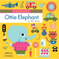 A Book about Ottie Elephant in the Town: An Interactive First Storybook for Toddlers - Board Book