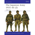 The Japanese Army 1931 45 (2): 1942 45 - Paperback
