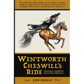 Wentworth Cheswill's Ride: Chasing a Would-Be American Folk Hero - Paperback