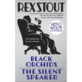Black Orchids/The Silent Speaker: Nero Wolfe Mysteries - Paperback