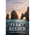 The Ferry Keeper: poems - Paperback