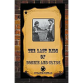 The Last Ride Of Bonnie and Clyde - Paperback