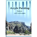 Acrylic Painting Guide: Nature and landscapes - Paperback