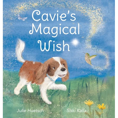 Cavie's Magical Wish - Hardcover