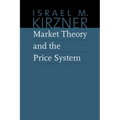 Market Theory and the Price System - Hardcover