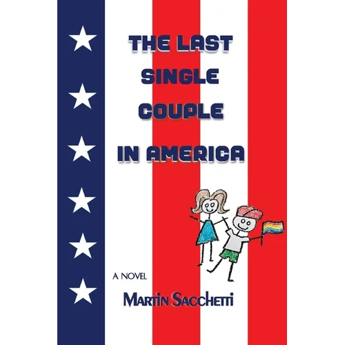 The Last Single Couple in America - Paperback